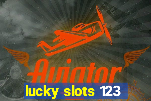 lucky slots 123